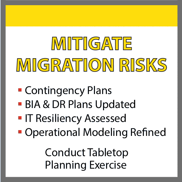 Mitigate Migration Risks
